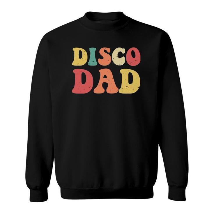 Disco Dad 1970'S Disco King Matching Couple S Essential Sweatshirt