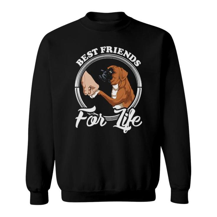 Dog Boxer Dog Lover Design Best Friends For Life 172 Paws Sweatshirt