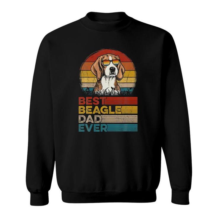 Dog Vintage Best Beagle Dad Ever Fathers Day Puppy Dog Dad Sweatshirt