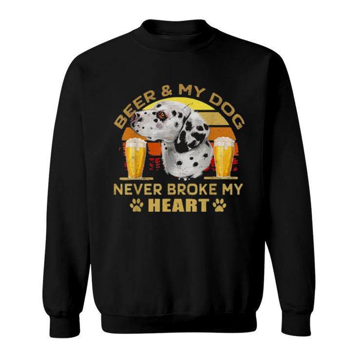 Dogs 365Dogs 365 Beer & Dalmatiner Hund Never Broke My Heart Sweatshirt