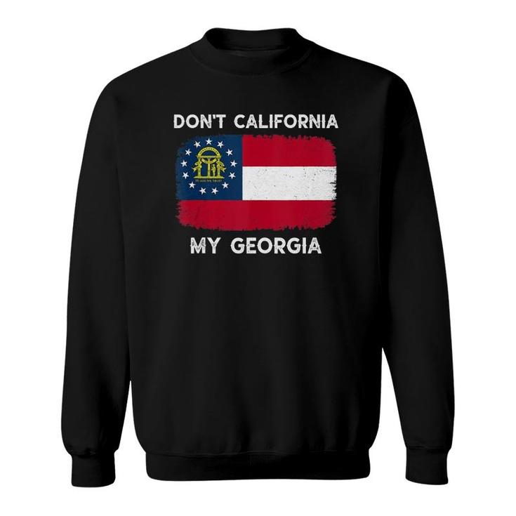 Don't California My Georgia Georgia Flag Retro Tank Top Sweatshirt