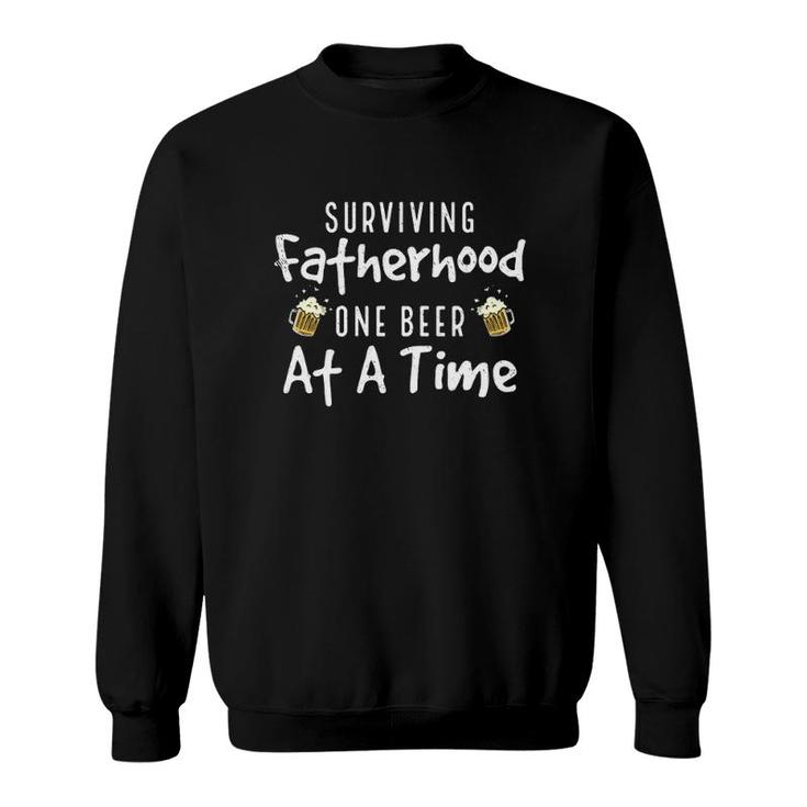 Drinking Dad Funny Surviving Fatherhood One Beer At A Time Father's Day Gift Beer Mugs Sweatshirt