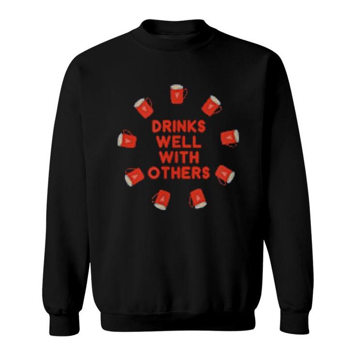 Drinks Well With Others Coffeeholic Able  Sweatshirt