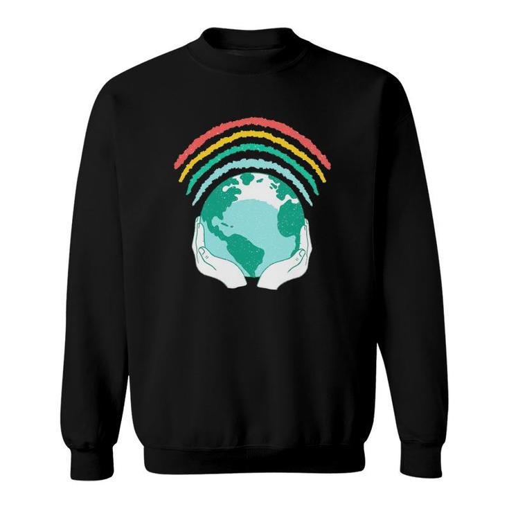 Earth Rainbow Save The Earth Sweatshirt