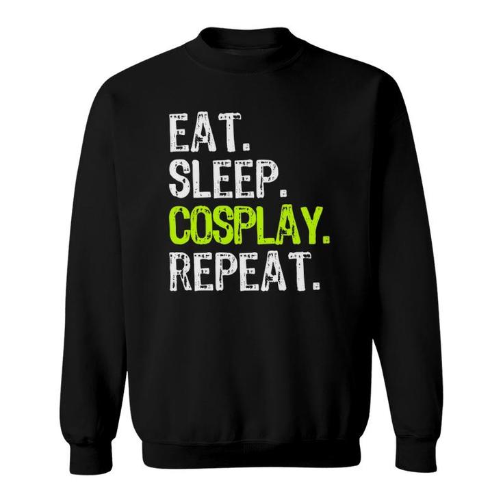 Eat Sleep Cosplay Repeat Cosplayer Gift T-Shirt Eat Sleep Cosplay Repeat Cosplayer Gift T-Shirt