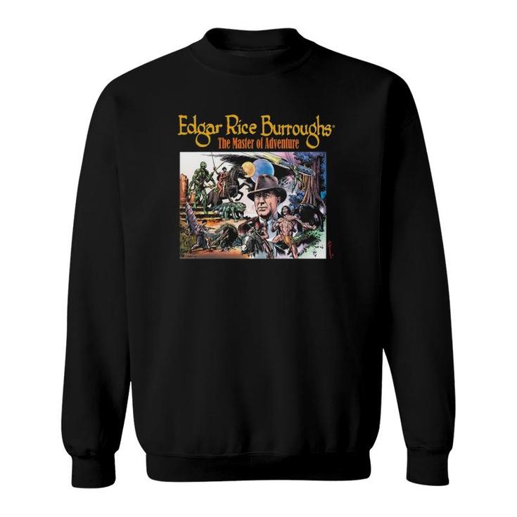 Edgar Rice Burroughs - Master Of Adventure Sweatshirt