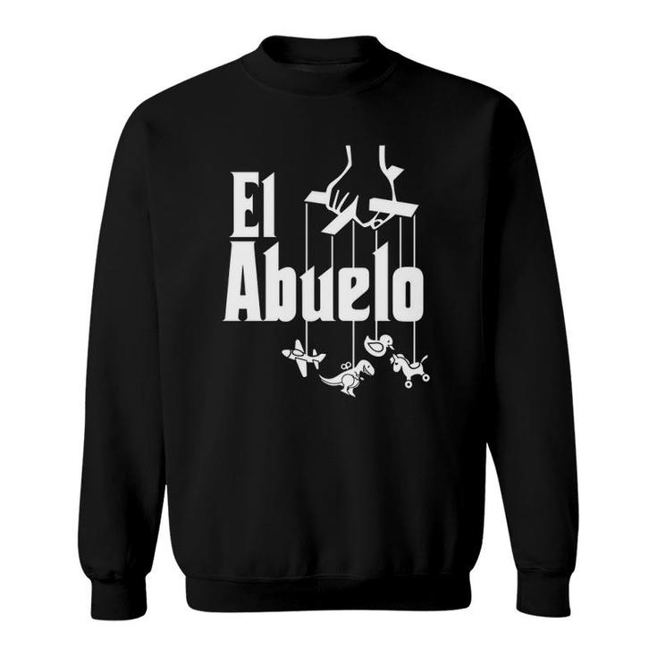 El Abuelo Spanish Hispanic Grandfather Sweatshirt