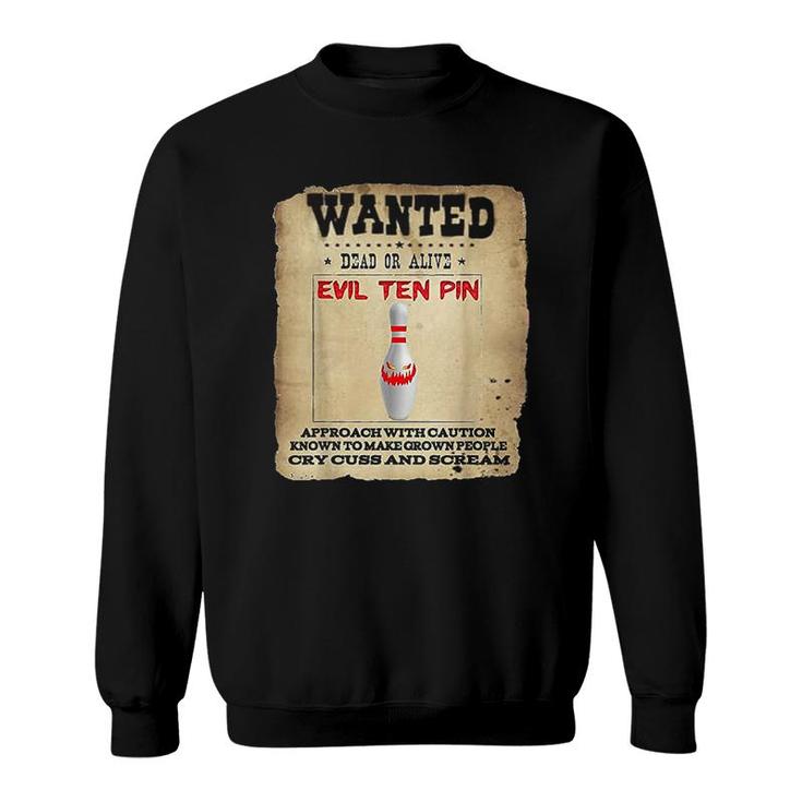 Evil Ten Pin 10 Funny Bowling Sweatshirt