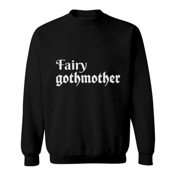 Fairy Gothmother Sweatshirt