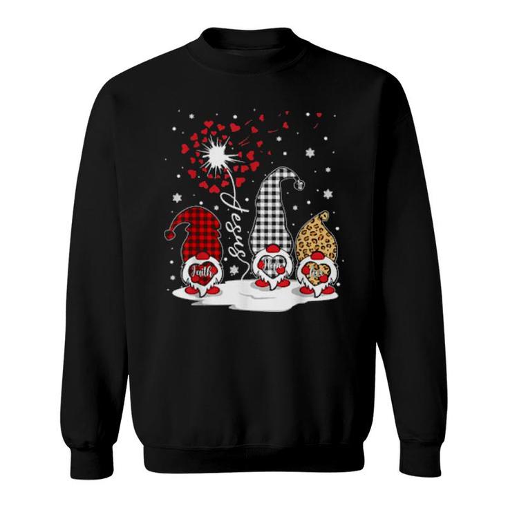 Faith Hope Love Gnomes Jesus Dandelion Christian Christmas  Sweatshirt