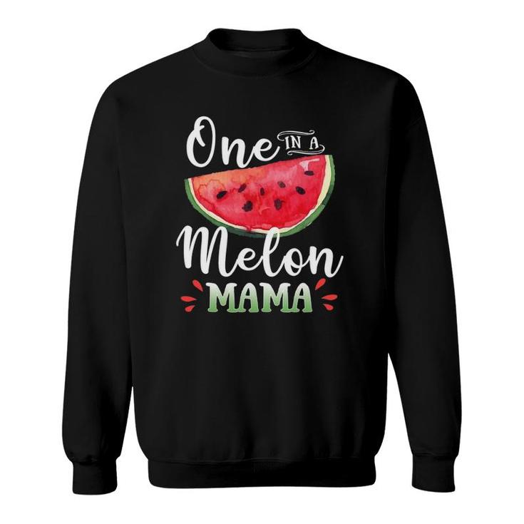 Family Watermelon Matching Group  One In A Melon Mama Sweatshirt