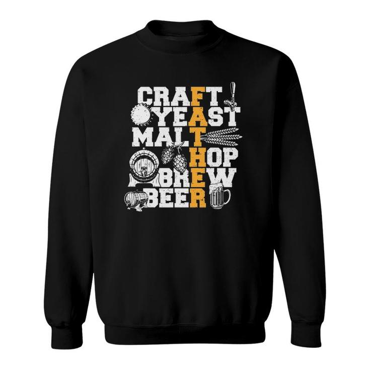 Father's Day Craft Yeast Malt Hop Brew Beer Beer Sweatshirt