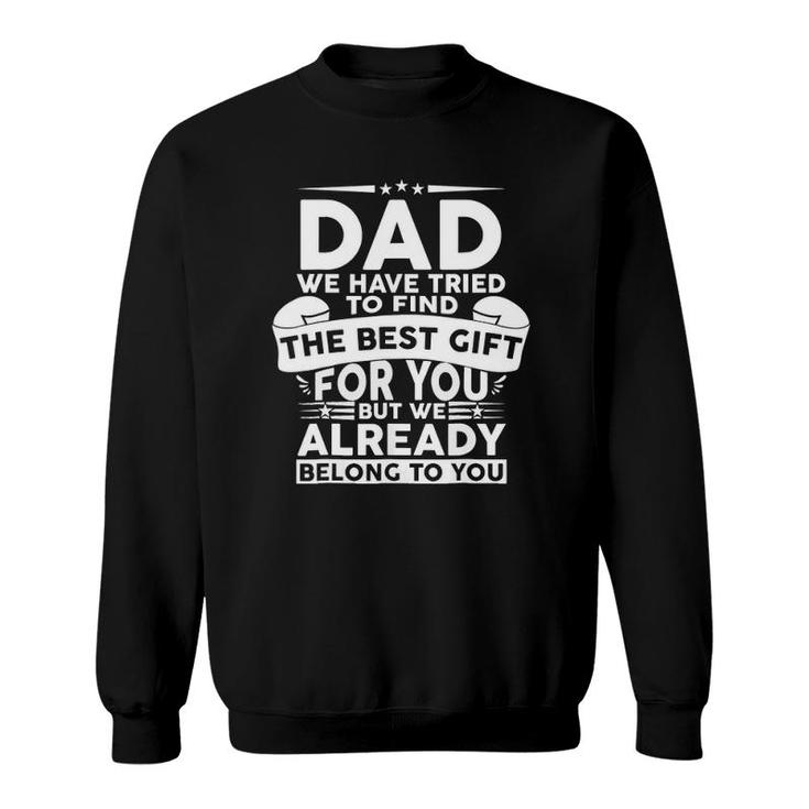 Father's Day For Dad From Kids Daughter Son Wife Sweatshirt