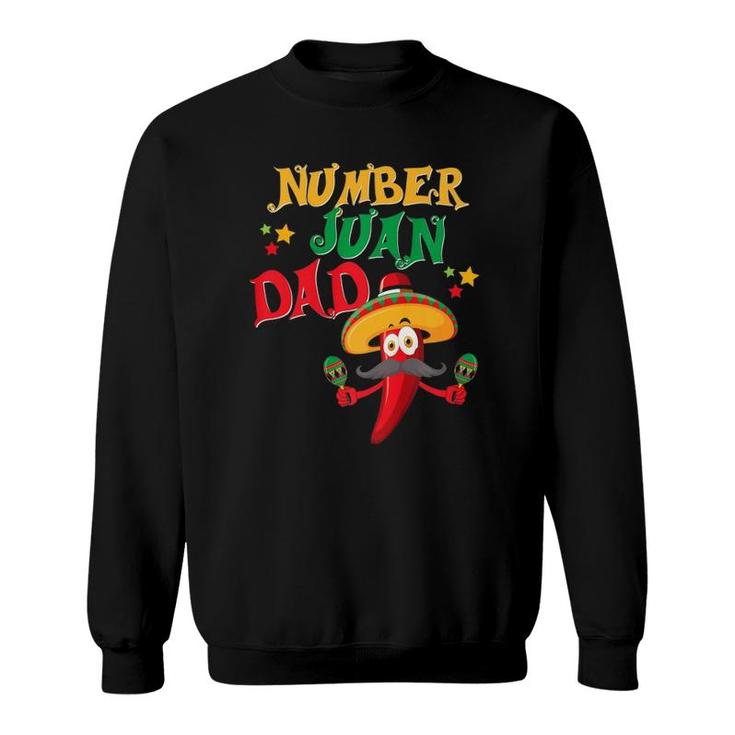 Father's Day Juan Dad Funny Spanish Mexican  Gift Father Sweatshirt