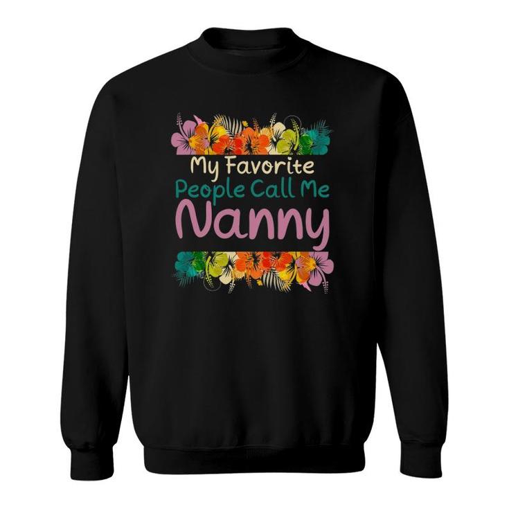 Favorite Nanny Mother's Day  For The Best Nanny Sweatshirt