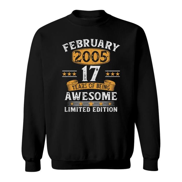 February 2005 17 Year Olds 17Th Birthday For Boy  Sweatshirt