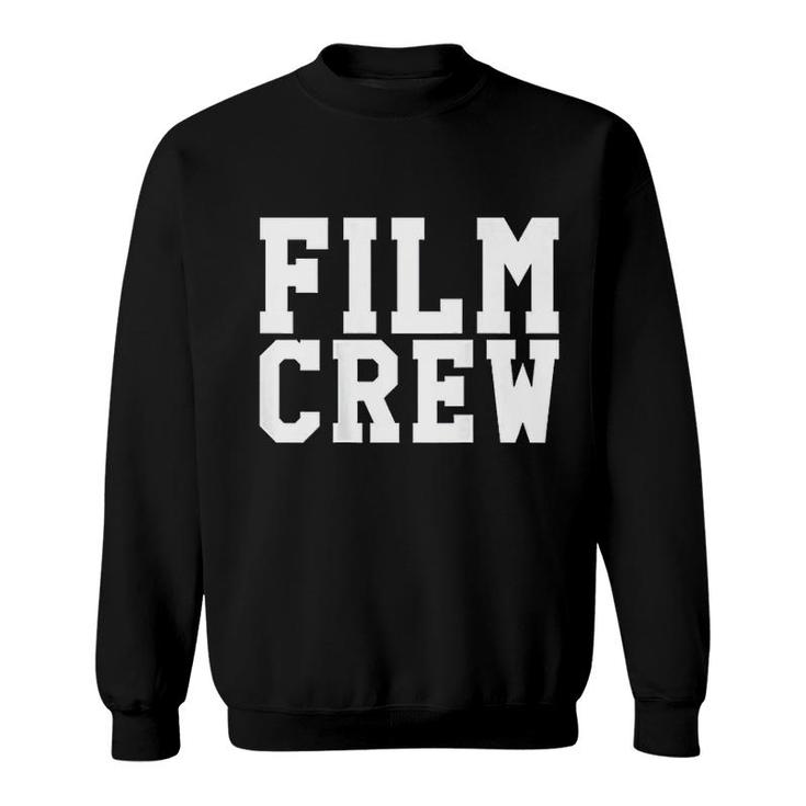 Film Crew Tv Camera Production Sweatshirt