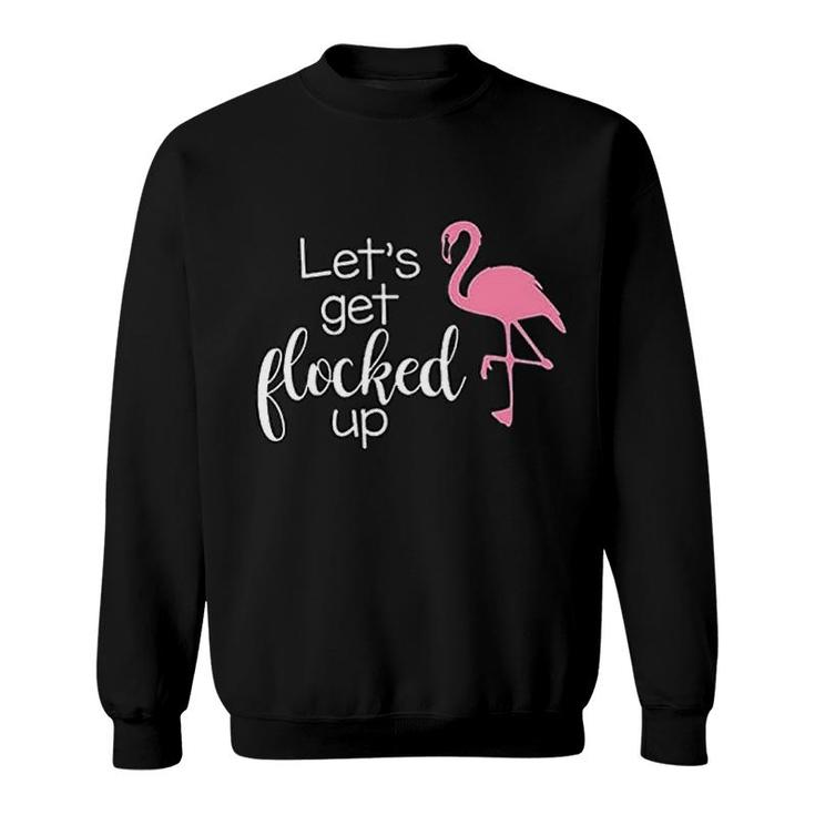 Flamingo Lets Get Flocked Up Letter Sweatshirt