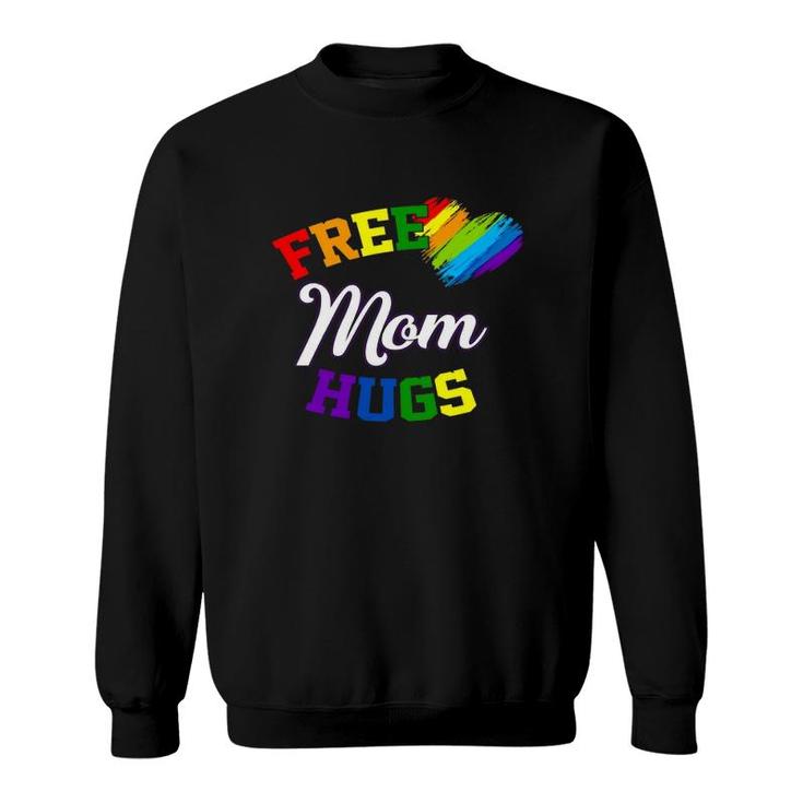 Free Mom Hugs Lgbt Gay Pride Heart Sweatshirt
