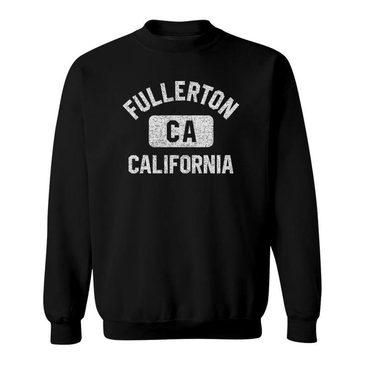 Fullerton Ca California Gym Style Distressed White Print Sweatshirt