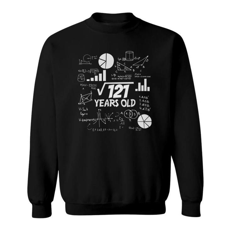 Funny 11 Years Old Pi Math Square Root Of 121 11Th Birthday Sweatshirt