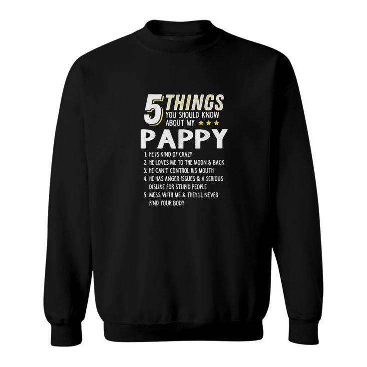 Funny 5 Things Grandpa Pappy Sweatshirt