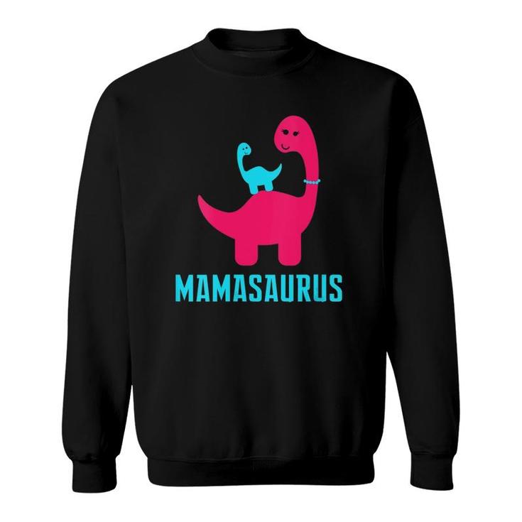 Funny And Cute Of Gift Mamasaurus Dino Themed For Mother Sweatshirt