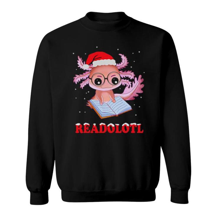 Funny Axolotl Santa Xmas Readolotl Bookworm Book Reading  Sweatshirt