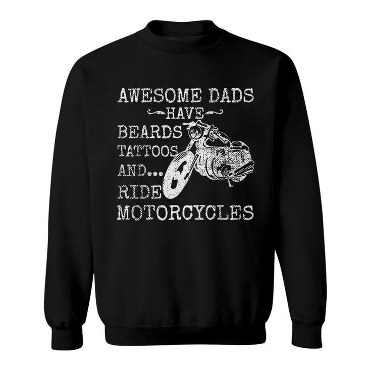 Funny Beard  Awesome Dad Beard Tattoos And Motorcycles Sweatshirt