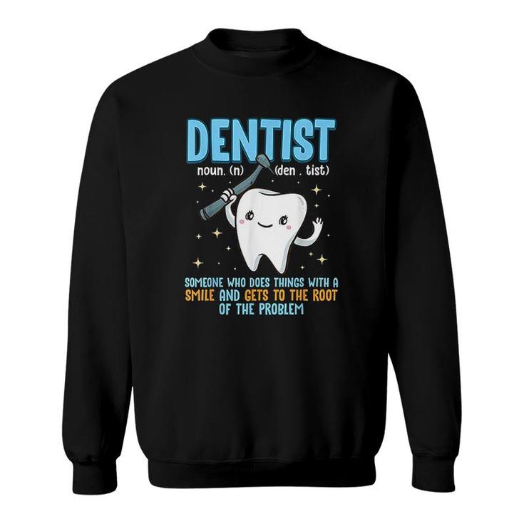 Funny Dentist Dental Hygienist Gift Dentistry Tooth Sweatshirt