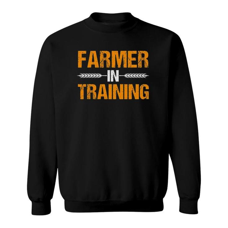 Funny Farmer In Training Apparel Farm Farming Sweatshirt
