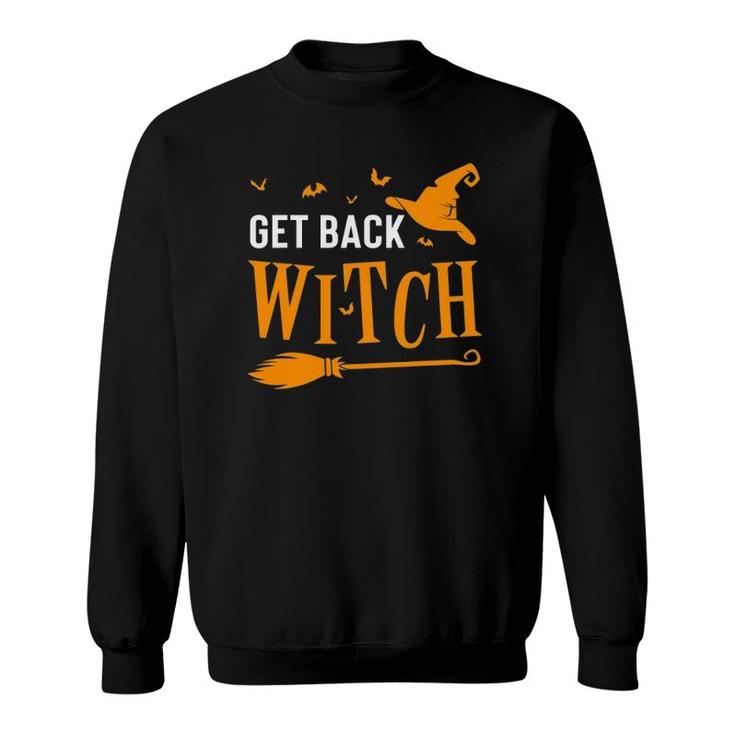 Funny Get Back Witch Husband Wife Couples Halloween Sweatshirt