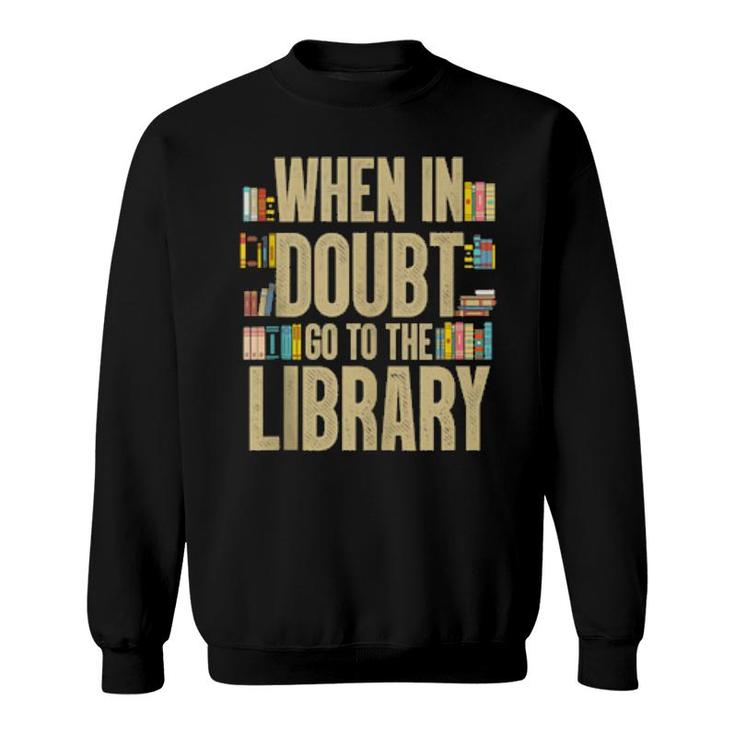 Funny Library Design Book Reader Reading Librarian  Sweatshirt