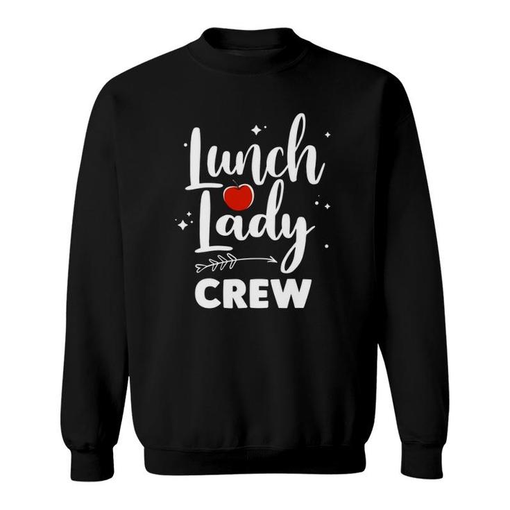 Funny Lunch Lady Design For Women Girls School Lunch Crew Sweatshirt