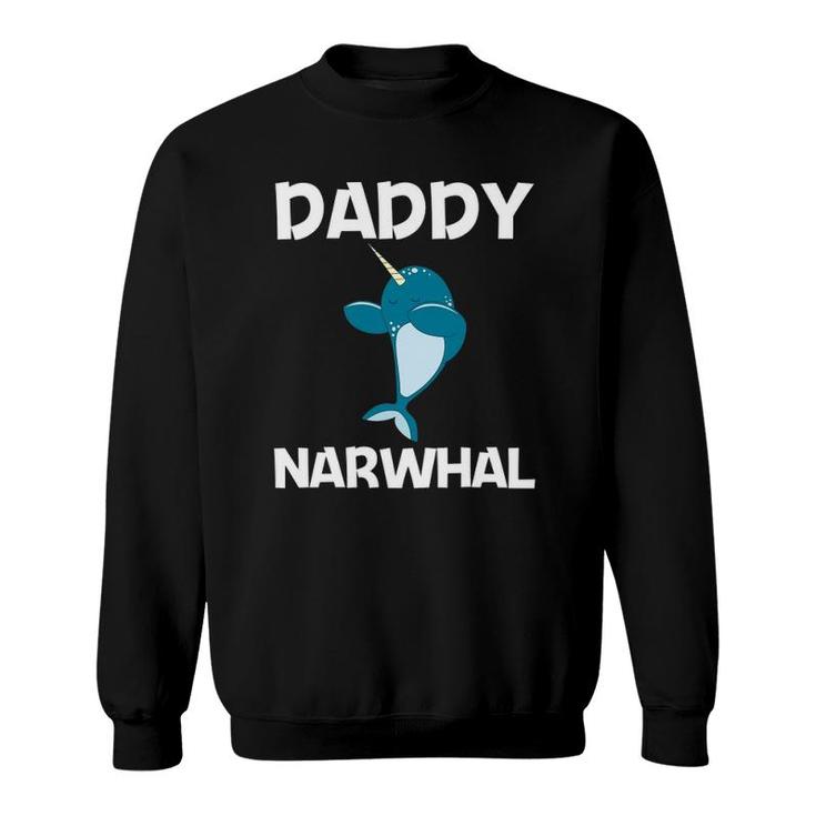 Funny Narwhal For Men Dad Narwhale Sea Unicorn Fish Whale Sweatshirt
