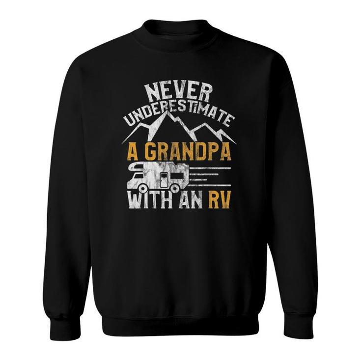 Funny Rv Stuff Apparel Never Underestimate Grandpa Tee Sweatshirt