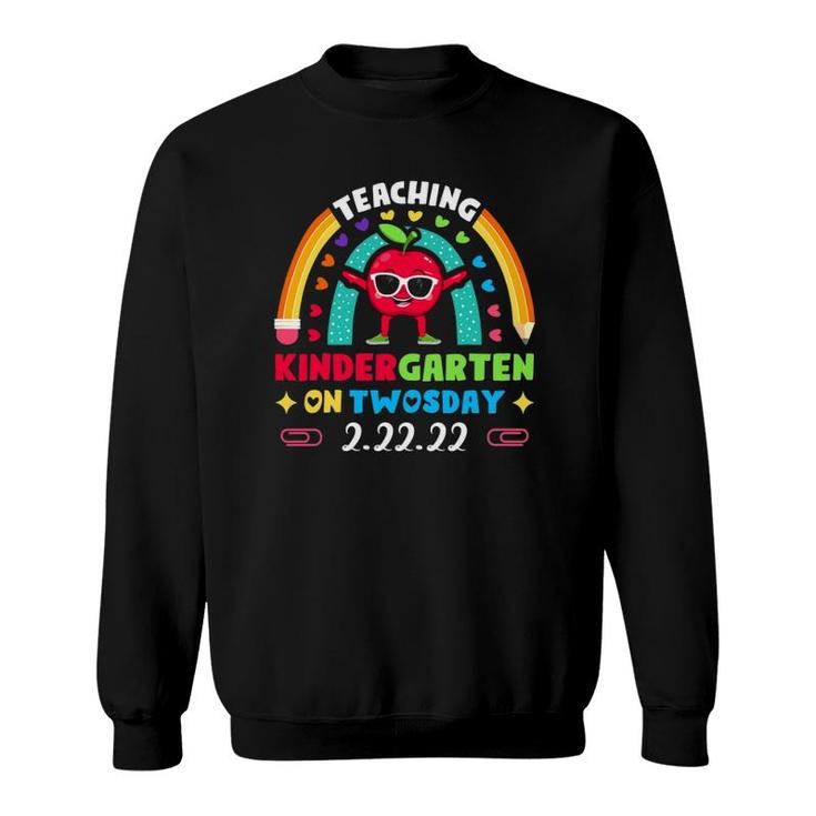 Funny Teacher Day Teaching Kindergarten 22222 Twosday 2022 Ver2 Sweatshirt