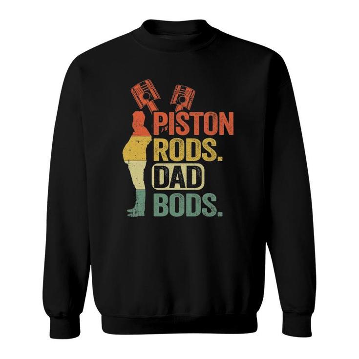 Garage Vintage Mechanic Daddy Piston Rods And Dad Bods Sweatshirt