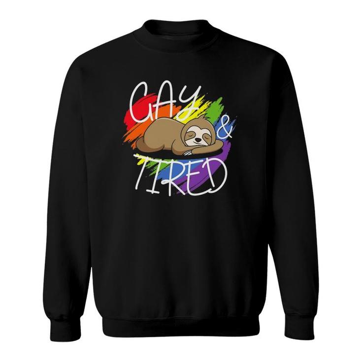 Gay And Tired Funny Lgbt Sloth Rainbow Pride Sweatshirt