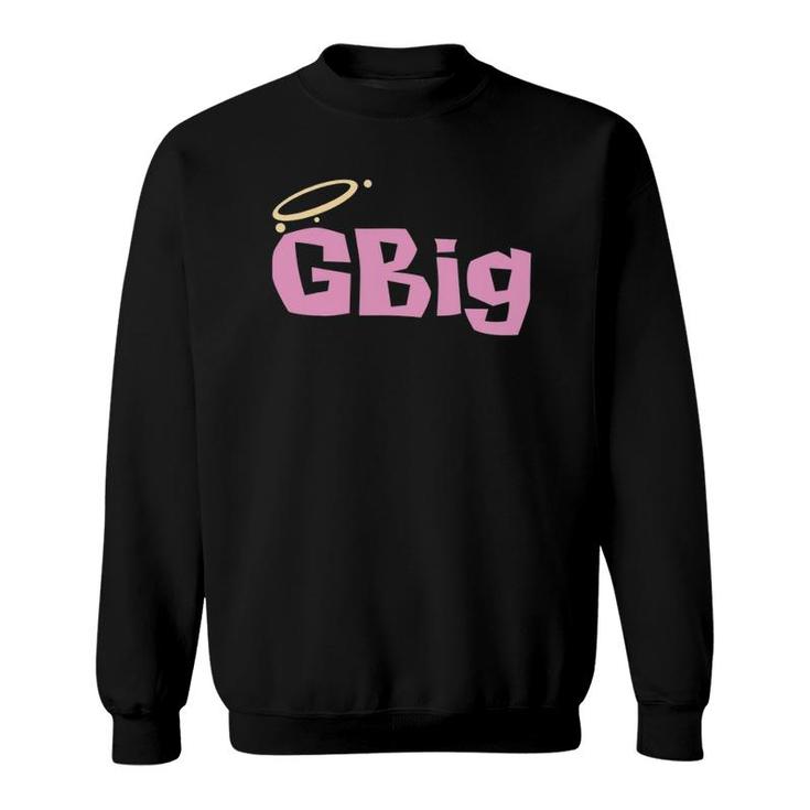 Gbig Big Little Sorority Reveal Funny Family Sorority Gbig Sweatshirt