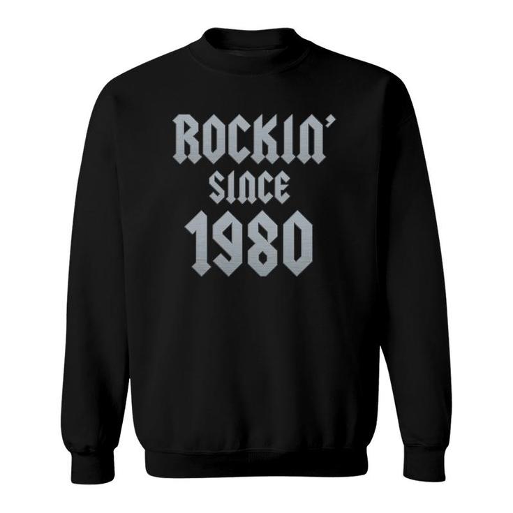 Gift For 41 Years Old Classic Rock 1980 41St Birthday Sweatshirt