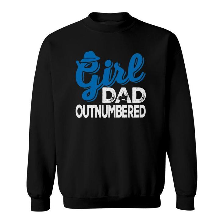 Girl Dad Outnumbered Father's Day Gift From Son Daughter Wife Sweatshirt