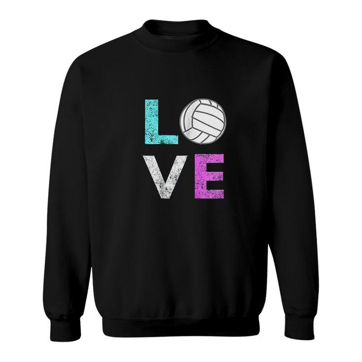 Girls Love Volleyball Sweatshirt