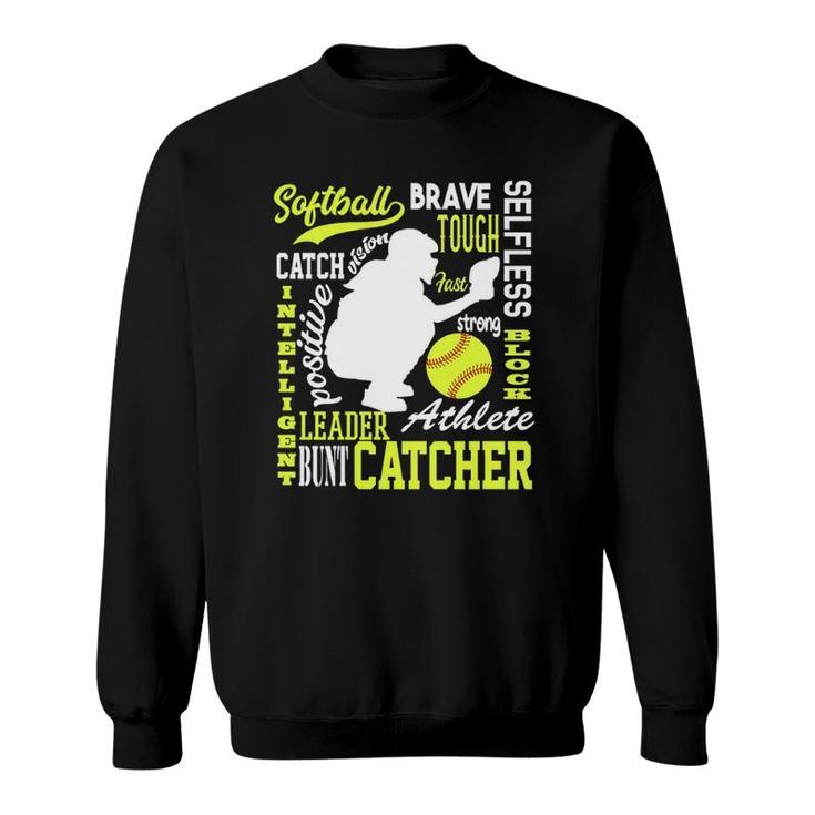 Girls Softball Catcher Great For Teens Traits Of A Catcher Sweatshirt