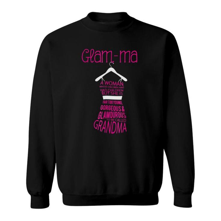 Glamma Funny Grandmother Tee  Sweatshirt