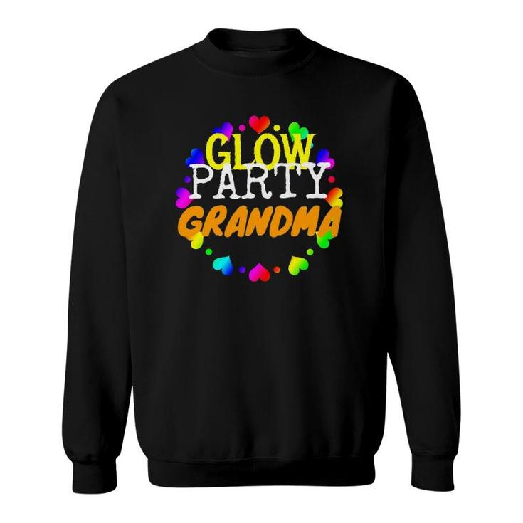 Glow Party Birthday Party  - Grandma Sweatshirt