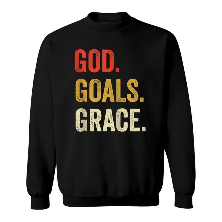 God Goals Grace Christian Workout Fitness Gym Gift  Sweatshirt