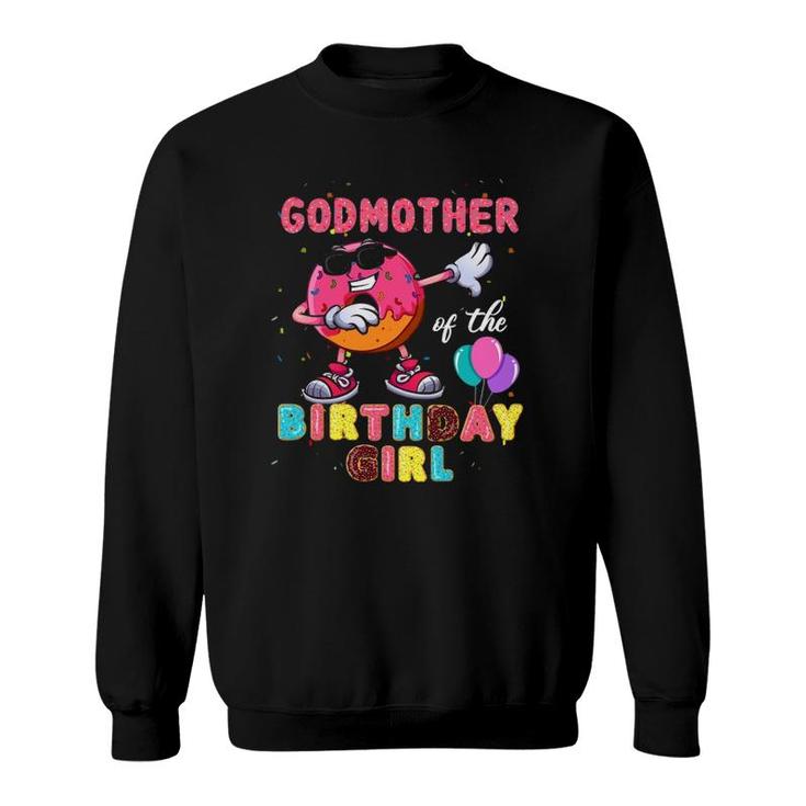Godmother Of The Birthday Girl S Donut Dab Birthday Sweatshirt