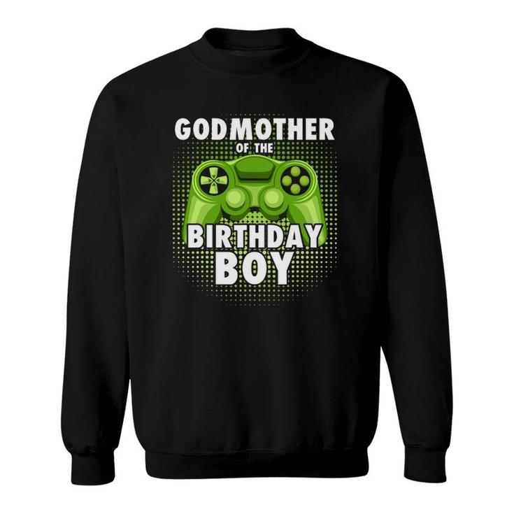 Godmother Of The Gamer Boy Matching Video Game Birthday Sweatshirt