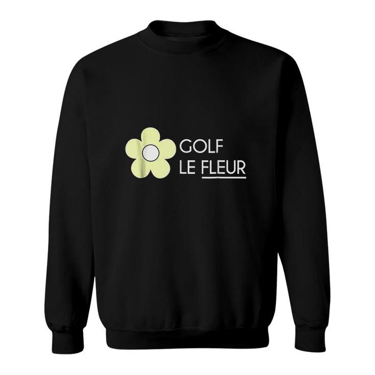 Golf Le Fleur Flower Cute Graphic Gift Sweatshirt